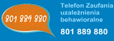 Telefon zaufania - uzależnienia behawioralne - 801 889 880