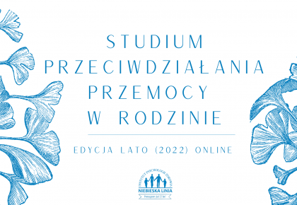 Trwa nabór do letniej edycji online Studium Przeciwdziałania Przemocy w Rodzinie