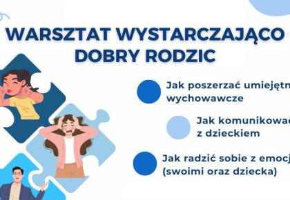 Warsztat Wystarczająco Dobry Rodzic 2026 - trwają zapisy