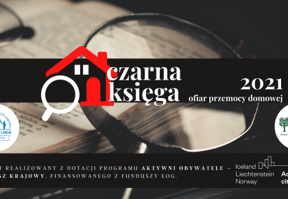 Projekt "Czarna Księga Ofiar Przemocy Domowej 2021"