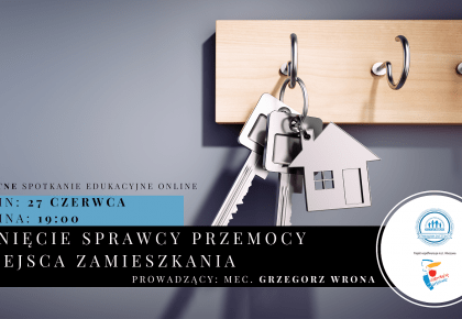"Usunięcie sprawcy przemocy z miejsca zamieszkania" - nagranie ze spotkania