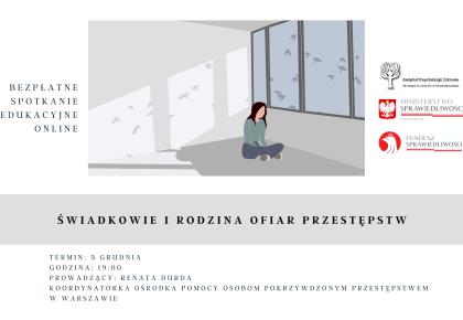 BEZPŁATNY WEBINAR - Świadkowie i rodzina ofiar przestępstw