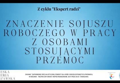 Znaczenie sojuszu roboczego w pracy z osobami stosującymi przemoc