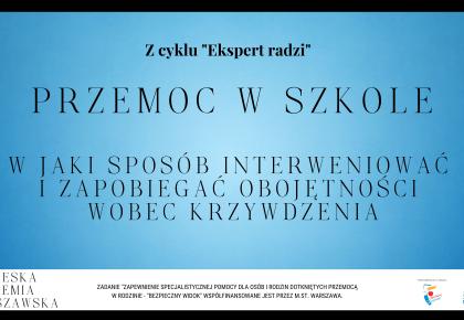 Przemoc w szkole. W jaki sposób interweniować i zapobiegać obojętności wobec krzywdzenia