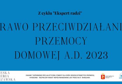 Prawo przeciwdziałania przemocy  domowej A.D. 2023