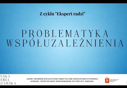 Problematyka współuzależnienia