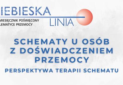 Videocast „Schematy u osób z doświadczeniem przemocy - perspektywa terapii schematu" już jest!