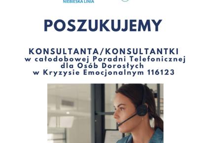 Poszukujemy KONSULTANTA/KONSULTANTKI całodobowej Poradni Telefonicznej 116sos.pl