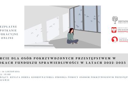 Webinar - Wsparcie dla osób pokrzywdzonych przestępstwem w Ośrodkach Funduszu Sprawiedliwości w Latach 2022-2025